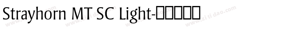 Strayhorn MT SC Light字体转换